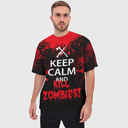 Футболка оверсайз мужская Keep Calm & Kill Zombies, цвет: 3D-принт — фото 2