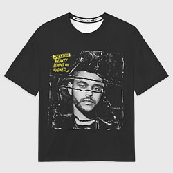 Футболка оверсайз мужская The Weeknd: Madness, цвет: 3D-принт