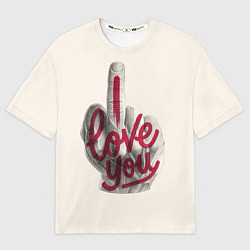 Футболка оверсайз мужская I Love You, цвет: 3D-принт