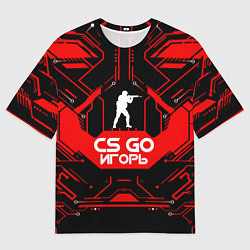 Футболка оверсайз мужская CS:GO - Игорь, цвет: 3D-принт