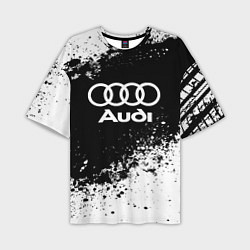 Футболка оверсайз мужская Audi: Black Spray, цвет: 3D-принт