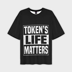 Мужская футболка оверсайз TOKENS LIFE MATTERS