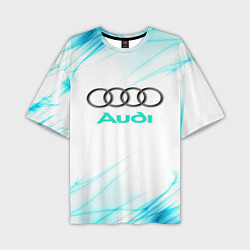 Футболка оверсайз мужская Audi, цвет: 3D-принт