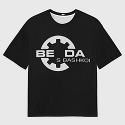 Футболка оверсайз мужская Беда с Башкой Прикол, цвет: 3D-принт