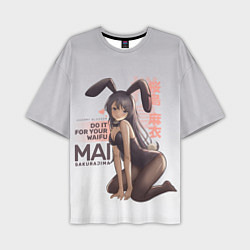 Футболка оверсайз мужская Do it for your waifu, цвет: 3D-принт