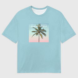 Футболка оверсайз мужская Летние ощущения, цвет: 3D-принт