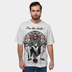 Футболка оверсайз мужская I am the dude!, цвет: 3D-принт — фото 2