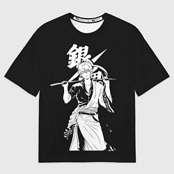 Футболка оверсайз мужская Гинтоки Саката держит меч Гинтама, цвет: 3D-принт