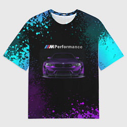 Футболка оверсайз мужская BMW M4 PERFORMANCE, цвет: 3D-принт