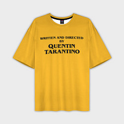 Мужская футболка оверсайз Срежиссировано Квентином Тарантино