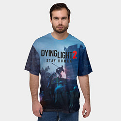 Футболка оверсайз мужская Dying Light: Stay Human, цвет: 3D-принт — фото 2