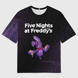 Футболка оверсайз мужская ПЯТЬ НОЧЕЙ С ФРЕДДИ - БОННИ - Графика, цвет: 3D-принт