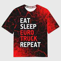 Футболка оверсайз мужская Eat Sleep Euro Truck Repeat Спрей, цвет: 3D-принт