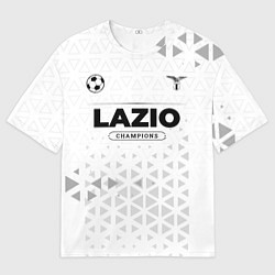 Футболка оверсайз мужская Lazio Champions Униформа, цвет: 3D-принт