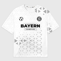 Футболка оверсайз мужская Bayern Champions Униформа, цвет: 3D-принт