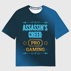 Футболка оверсайз мужская Игра Assassins Creed: PRO Gaming, цвет: 3D-принт