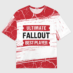 Футболка оверсайз мужская Fallout: красные таблички Best Player и Ultimate, цвет: 3D-принт