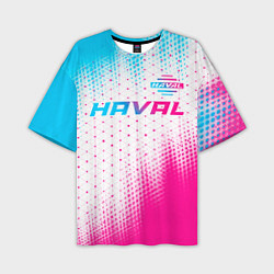 Футболка оверсайз мужская Haval neon gradient style: символ сверху, цвет: 3D-принт