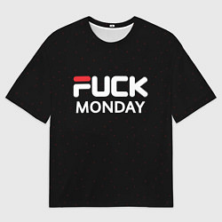 Футболка оверсайз мужская Fuck monday - antibrand, fila, цвет: 3D-принт