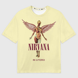 Футболка оверсайз мужская Nirvana - In utero, цвет: 3D-принт