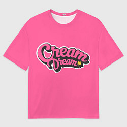 Футболка оверсайз мужская Cream Dream, цвет: 3D-принт