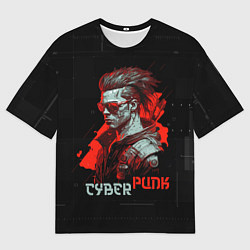 Футболка оверсайз мужская Cyberpunk man, цвет: 3D-принт