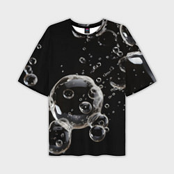 Футболка оверсайз мужская Пузыри на черном, цвет: 3D-принт