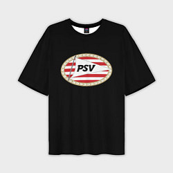 Футболка оверсайз мужская PSV fc club, цвет: 3D-принт