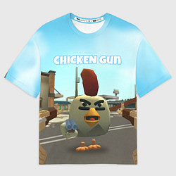 Футболка оверсайз мужская Chicken Gun - shooter, цвет: 3D-принт