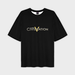 Футболка оверсайз мужская Civilization, цвет: 3D-принт