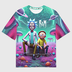 Футболка оверсайз мужская Рик и Морту на сказочной грибной планете - нейроар, цвет: 3D-принт