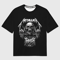 Футболка оверсайз мужская Thrash metal - Metallica group, цвет: 3D-принт