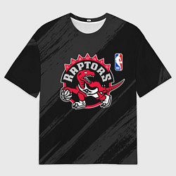 Футболка оверсайз мужская Toronto Raptors - NBA team, цвет: 3D-принт