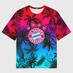 Футболка оверсайз мужская Бавария Мюнхен неон тропики, цвет: 3D-принт
