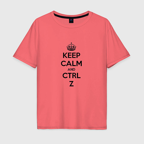 Мужская футболка оверсайз Keep Calm & Ctrl + Z / Коралловый – фото 1