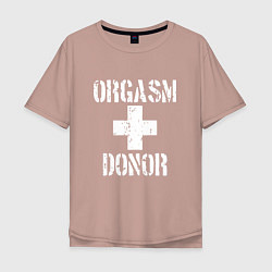 Футболка оверсайз мужская Orgasm + donor, цвет: пыльно-розовый