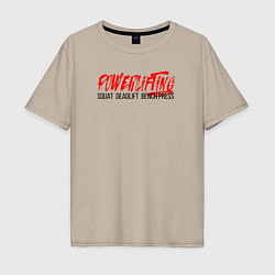 Футболка оверсайз мужская Powerlifting its deadlift, squat, bench press, цвет: миндальный
