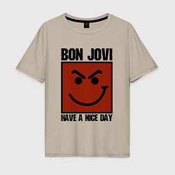 Футболка оверсайз мужская Bon Jovi: Have a nice day, цвет: миндальный