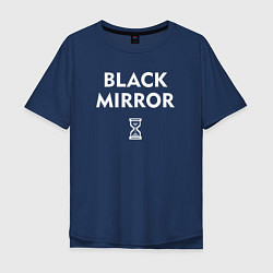 Футболка оверсайз мужская Black Mirror: Loading, цвет: тёмно-синий