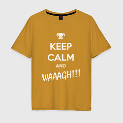 Футболка оверсайз мужская Keep Calm & WAAAGH, цвет: горчичный
