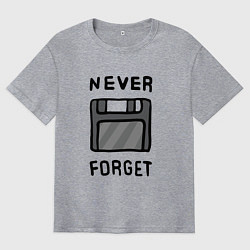 Мужская футболка оверсайз Never Forget
