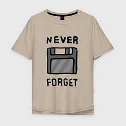 Футболка оверсайз мужская Never Forget, цвет: миндальный