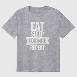 Мужская футболка оверсайз Eat Sleep Fortnite Repeat
