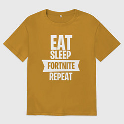 Мужская футболка оверсайз Eat Sleep Fortnite Repeat