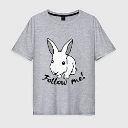 Футболка оверсайз мужская Rabbit: follow me, цвет: меланж