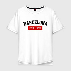 Футболка оверсайз мужская FC Barcelona Est. 1899, цвет: белый