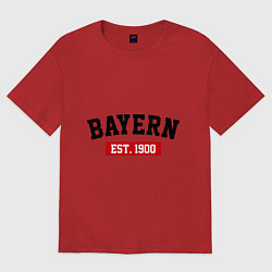 Футболка оверсайз мужская FC Bayern Est. 1900, цвет: красный