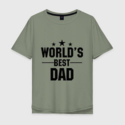 Футболка оверсайз мужская Worlds best DADDY, цвет: авокадо