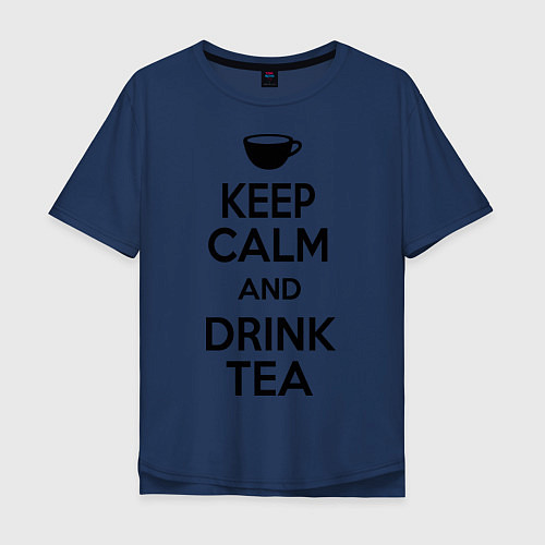 Мужская футболка оверсайз Keep Calm & Drink Tea / Тёмно-синий – фото 1