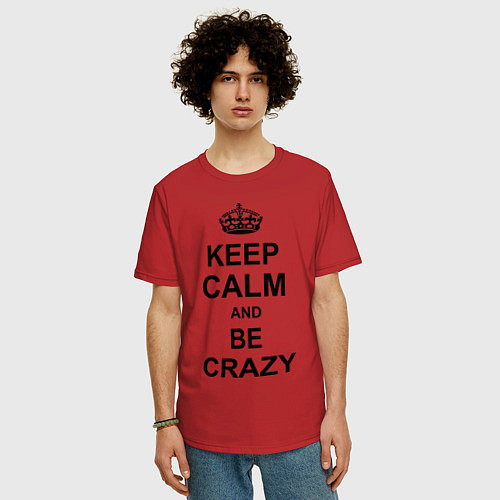Мужская футболка оверсайз Keep Calm & Be Crazy / Красный – фото 3